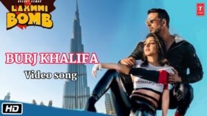laxmmi bomb - Burj Khalifa song rock the nation
