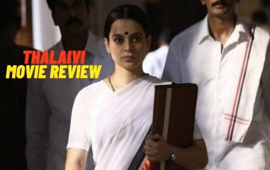 Thalaivii 2021 Movie Review