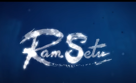 Ram Setu | Akshay Kumar | Bollywood Movie
