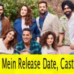 Khel Khel Mein Release Date, Cast and crew