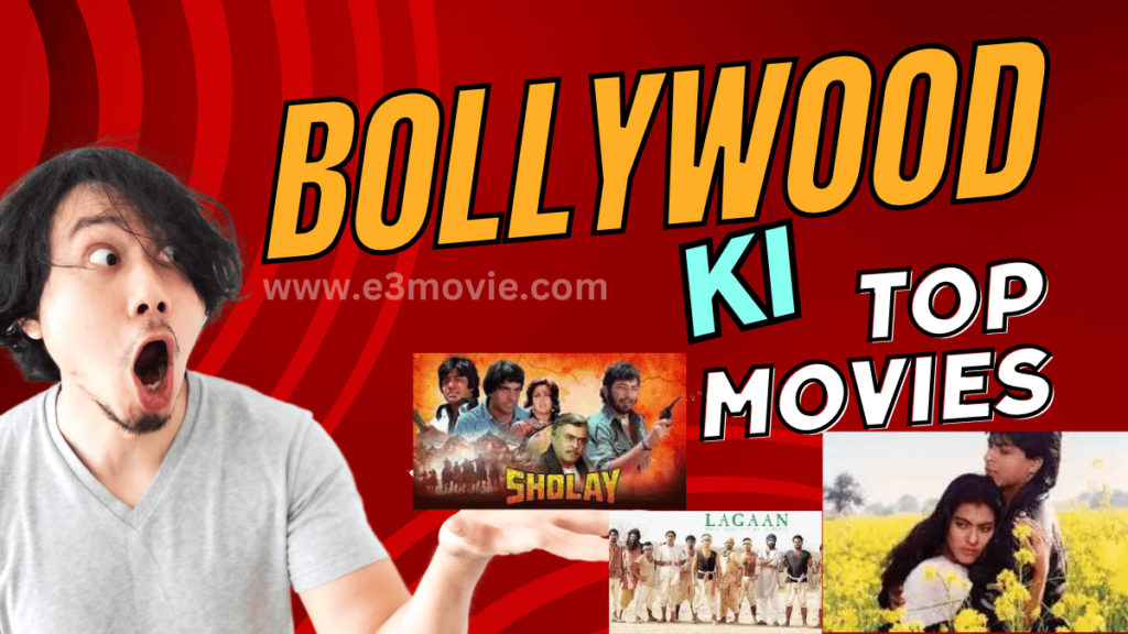 The Best Bollywood Movies