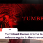 Tumbbad: Horror drama to re-release again in theatres on Sep 13