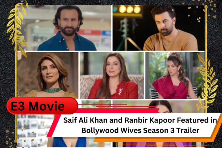 Saif Ali Khan and Ranbir Kapoor Featured in Bollywood Wives Season 3 Trailer